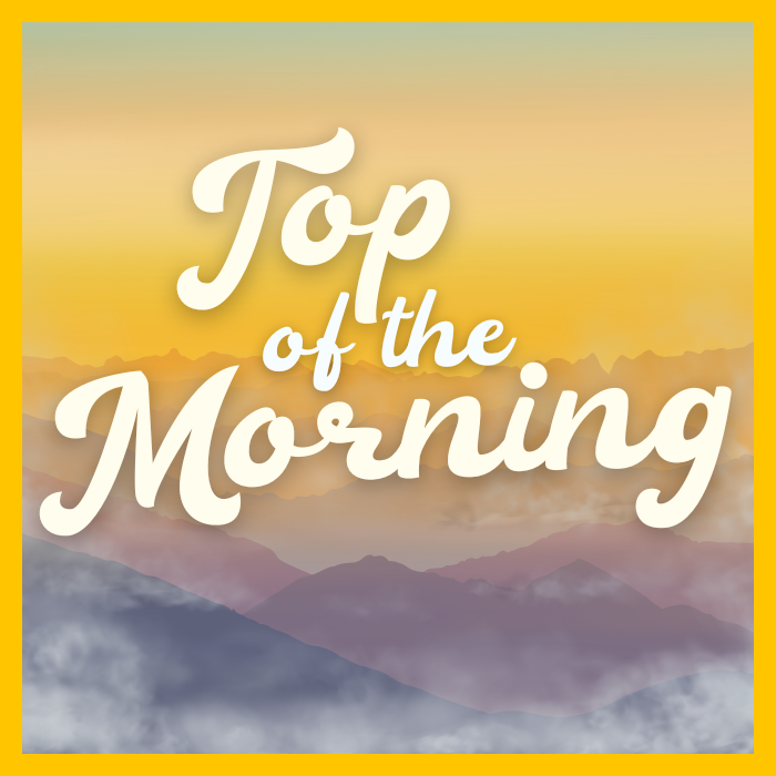 Broadcast: Top of the Morning - 5/22/2025